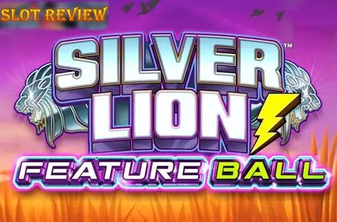 Silver Lion Feature Ball Slot Review